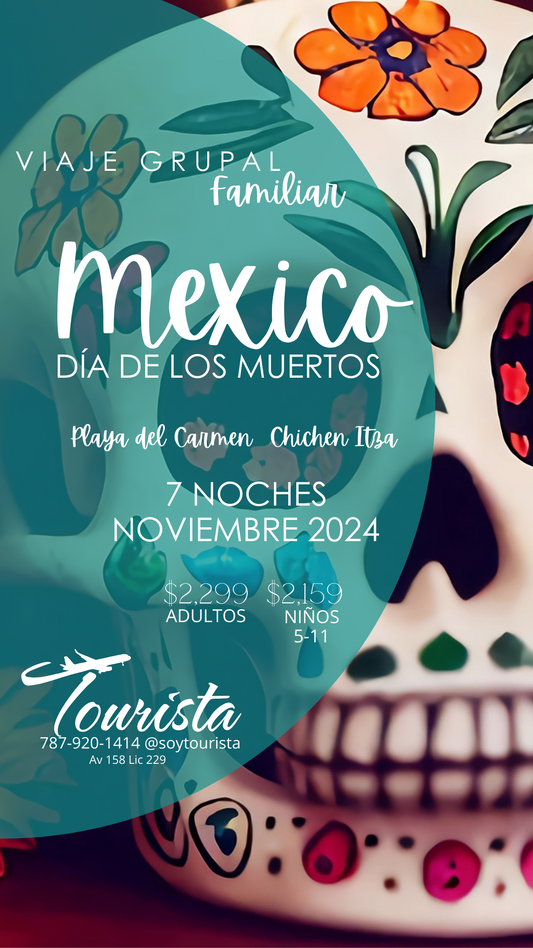 DIA DE LOS MUERTOS / MEXICO - FAMILIAR 2024